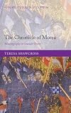 The Chronicle of Morea: Historiography in Crusader Greece