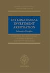 International Investment Arbitration: Substantive Principles