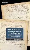 Manuscript Verse Collectors and the Politics of Anti-Courtly Love Poetry