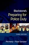 Blackstone's Preparing for Police Duty. 3rd edition