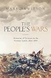 The People's War: Histories of Violence in the German Lands, 1820-1888