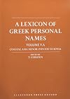A Lexicon of Greek Personal Names. Volume V.A: Coastal Asia Minor, Pontos to Ionia