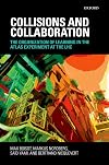 Collisions and Collaboration: The Organization of Learning in the ATLAS Experiment at the LHC