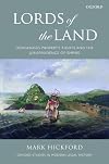 Lords of the Land: Indigenous Property Rights and the Jurisprudence of Empire