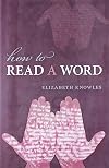 How to Read a Word
