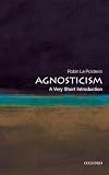 Agnosticism: A Very Short Introduction