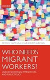 Who Needs Migrant Workers?: Labour Shortages, Immigration, and Public Policy