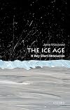 The Ice Age: A Very Short Introduction