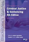 Blackstone's Statutes on Criminal Justice & Sentencing 5th ed.