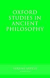 Oxford Studies in Ancient Philosophy. Volume XXXVIII: Summer 2010