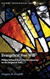 Evangelical Free Will: Phillipp Melanchthon's Doctrinal Journey on the Origins of Faith