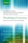 Morphological autonomy : perspectives from Romance inflectional morphology