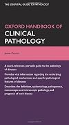 Oxford Handbook of Clinical Pathology