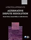 A Practical Approach to Alternative Dispute Resolution