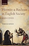 Hermits and Recluses in English Society, 950-1200