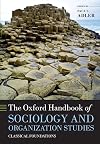 The Oxford Handbook of Sociology and Organization Studies: Classical Foundations (Oxford Handbooks)