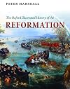 The Oxford Illustrated History of the Reformation
