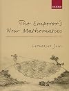 The Emperor's New Mathematics: Western Learning and Imperial Authority During the Kangxi Reign (1662-1722)