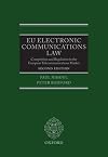 EU Electronic Communications Law: Competition & Regulation in the European Telecommunications Market