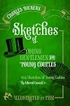 Sketches of Young Gentlemen and Young Couples: With Sketches of Young Ladies by Edward Caswall (Oxford World's Classics)