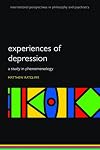 Experiences of Depression: A Study in Phenomenology