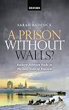 A Prison Without Walls?: Eastern Siberian Exile in the Last Years of Tsarism