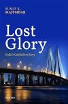 Lost Glory: India's Capitalism Story