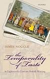 The temporality of taste in eighteenth-century British writing