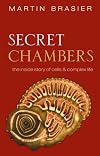 Secret Chambers: The inside story of cells and complex life