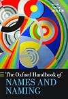 The Oxford Handbook of Names and Naming (Oxford Handbooks)
