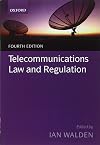 Telecommunications Law and Regulation