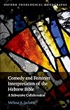 Comedy and Feminist Interpretation of the Hebrew Bible: A Subversive Collaboration
