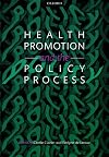 Health Promotion and the Policy Process