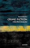 Crime Fiction: A Very Short Introduction