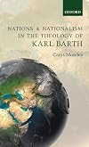Nations and nationalism in the theology of Karl Barth