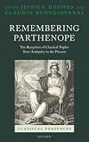 Remembering Parthenope: The Reception of Classical Naples from Antiquity to the Present