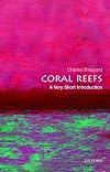 Coral Reefs: A Very Short Introduction