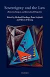 Sovereignty and the law : domestic, European, and international perspectives