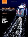 Commercial Law: Text, Cases, and Materials. 5th edition