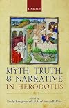 Myth, Truth, and Narrative in Herodotus