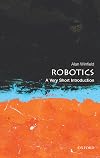 Robotics: A Very Short Introduction