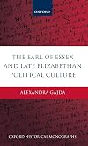 The Earl of Essex and late Elizabethan political culture
