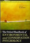 The Oxford Handbook of Environmental and Conservation Psychology