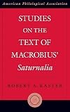 Studies on the text of Macrobius' Saturnalia