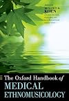 The Oxford Handbook of Medical Ethnomusicology