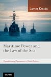 Maritime Power and the Law of the Sea:: Expeditionary Operations in World Politics