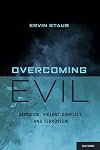 Overcoming Evil: Genocide, Violent Conflict, and Terrorism