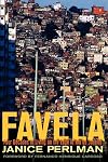 Favela: Four Decades of Living on the Edge in Rio de Janeiro
