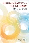 Institutional Diversity and Political Economy: The Ostroms and Beyond