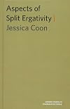 Aspects of Split Ergativity